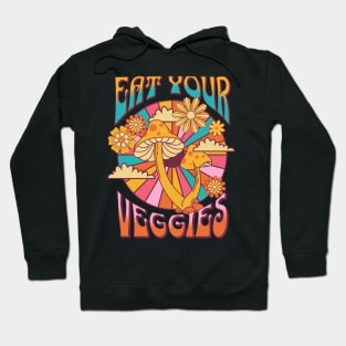 Eat your veggies Hoodie